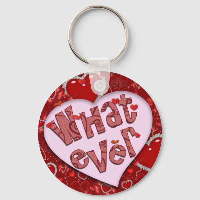 Whatever Valentine Key Ring (Front)