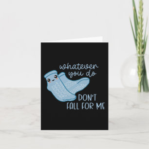 Whatever You Do Don't Fall For Me Fun RN PCT CNA N Card