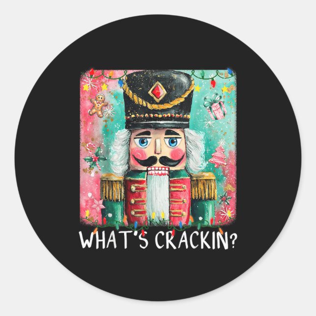 Whats Crackin Christmas Nutcracker Funny Xmas Men  Classic Round Sticker (Front)