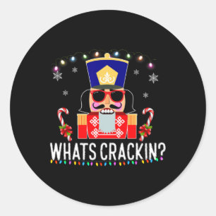 Whats Crackin Fun Christmas Nutcracker Gift  Classic Round Sticker