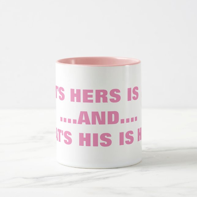 WHAT'S HERS IS HERS MUG (Center)