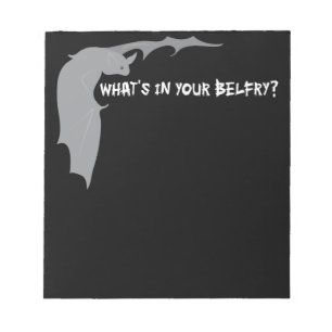 What's in your belfry? notepad