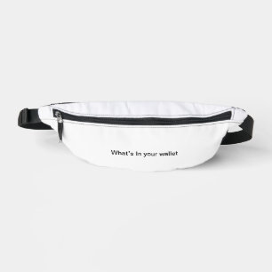 Whats in your wallet Print Cut Sew Fanny Pack