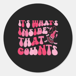 What's Inside That Counts Ultrasound Valentine Son Classic Round Sticker