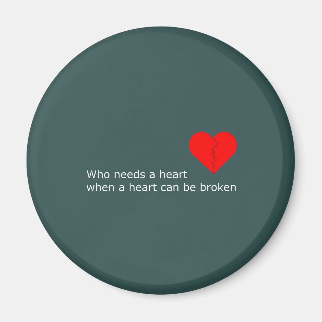What's love got to do with it magnet (Front)