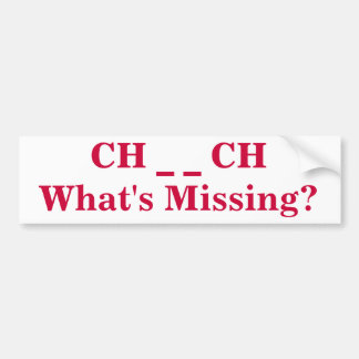What's Missing Church Bumper Sticker