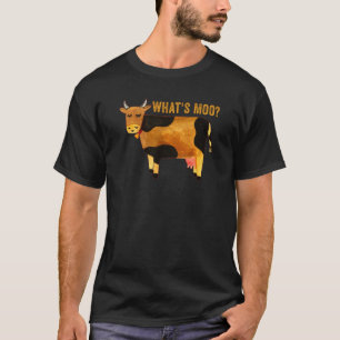 What's Moo Cow Pun T-Shirt