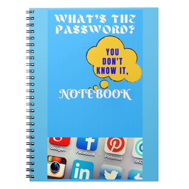 What's My Password?  Spiral Notebook (Front)