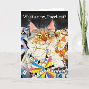 What's new Pucci-cat? Card