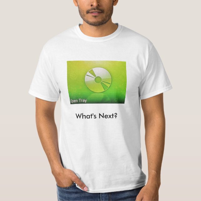 What's Next? T-Shirt (Front)