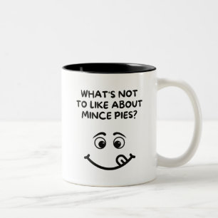 What's not to like about Mince Pies? Two-Tone Coffee Mug