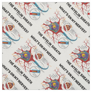 What's On My Nerves? The Myelin Sheath Fabric