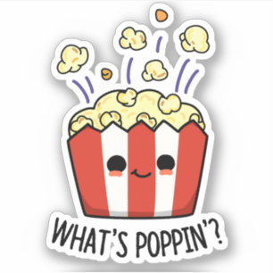 What's Poppin Funny Popcorn Pun 