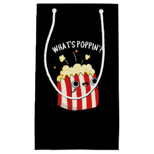 What's Poppin Funny Popcorn Pun Dark BG Small Gift Bag
