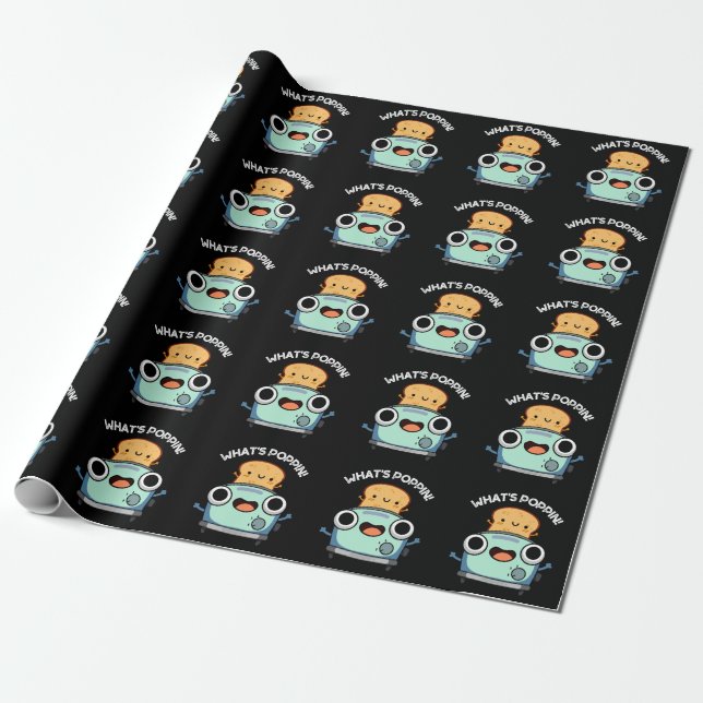 What's Poppin Funny Toast Pun Dark BG Wrapping Paper (Unrolled)