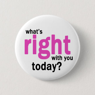What's Right? Button