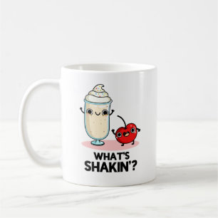 What's Shakin Funny Cherry Milkshake Pun Coffee Mug