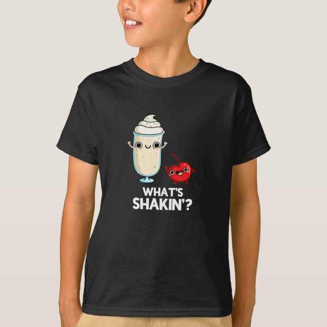 What's Shakin Funny Cherry Milkshake Pun Dark BG T-Shirt (Front)