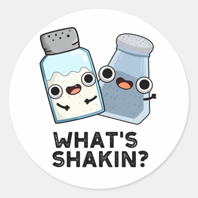 What's Shakin Funny Salt And Pepper Shaker Pun  Classic Round Sticker (Front)