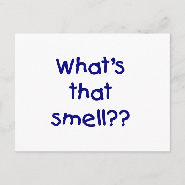 What's That Smell tshirts and Gifts Postcard (Front)