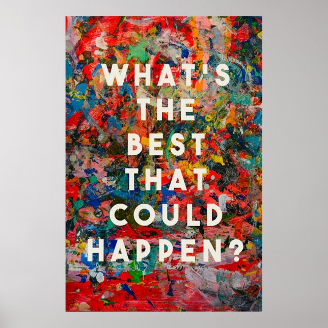 What's the best that could happen poster (Front)