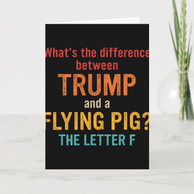What's The Difference Between Trump And A Flying P Card (Front)