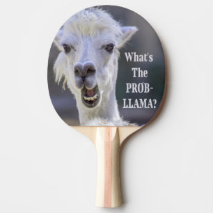 What's The Prob- Llama ? Cute Funny LLAMA Ping Pong Paddle