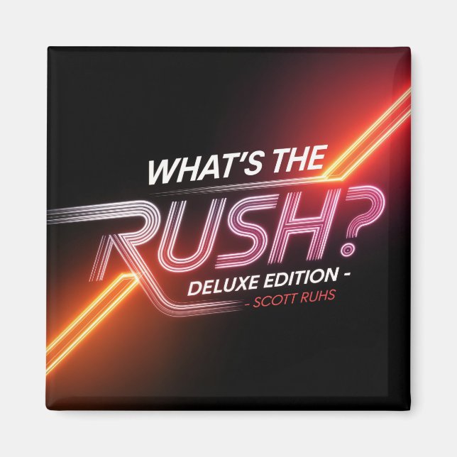 What's The Rush? Deluxe Edition Cover Art Magnet (Front)