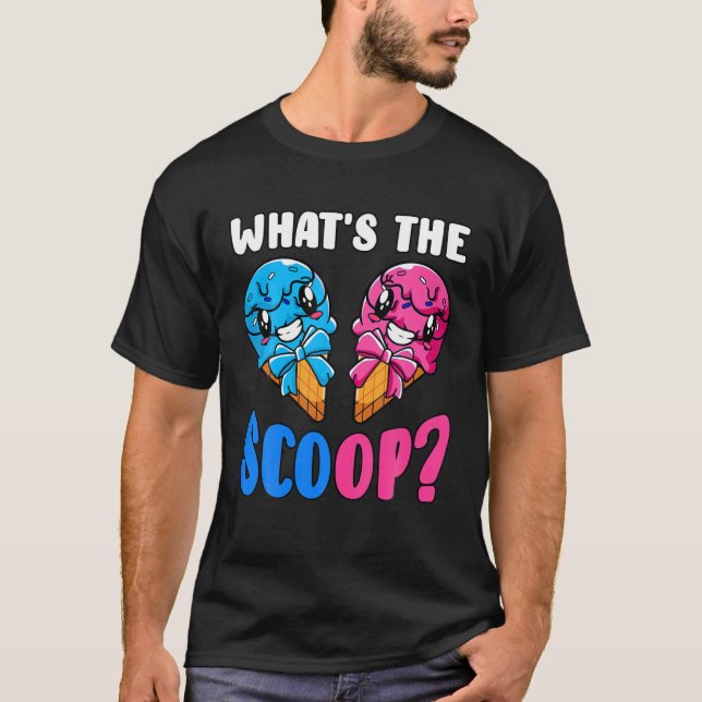 What's The Scoop Gender Reveal Party Ice Cream Pin T-Shirt (Front)