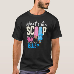What's The Scoop Pink Or Blue? T-Shirt