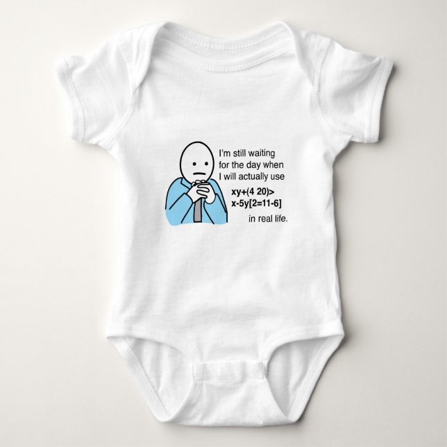 What's the use of learning math? baby bodysuit (Front)
