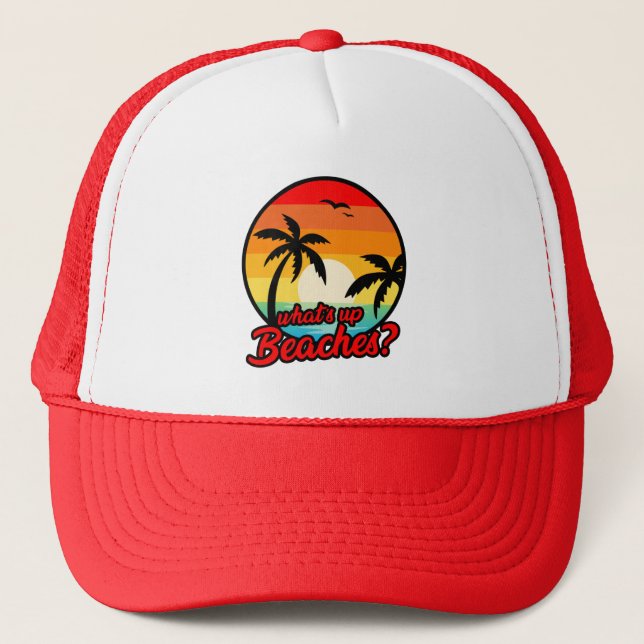 Whats up beaches , funny cool beach  trucker hat (Front)