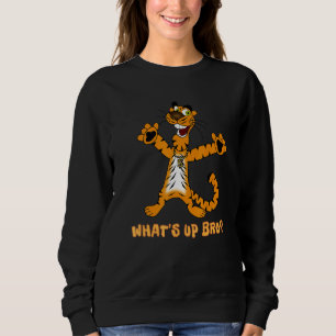 What's Up Bro Funny Tiger With A String With A Dol Sweatshirt