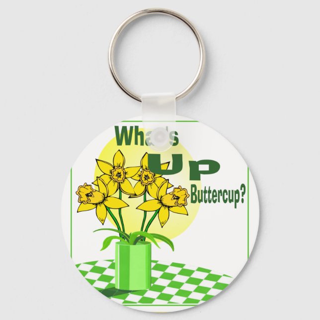 Whats Up Buttercup Key Ring (Front)