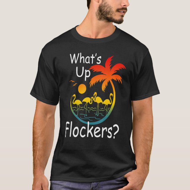 What's Up Flockers Whassup Flamingo Retro Sunset M T-Shirt (Front)
