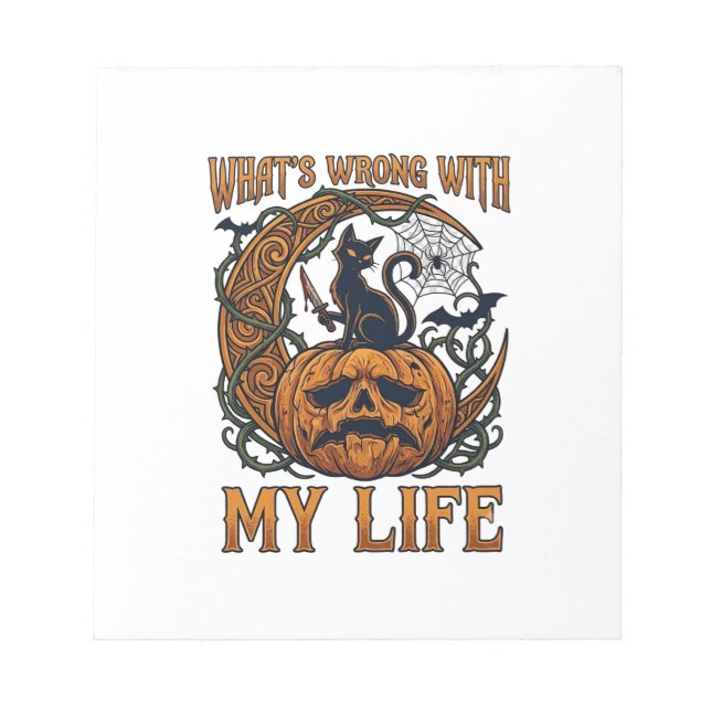 Whats Wrong Life Halloween Black Cat Pumpkin Knife Notepad (Front)