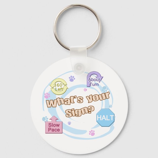 What's your Sign Rally Obedience Key Ring (Front)