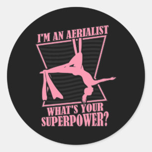 What's Your Superpower Gymnastics Aerial Yoga Aeri Classic Round Sticker
