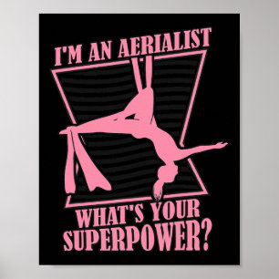 What's Your Superpower Gymnastics Aerial Yoga Aeri Poster