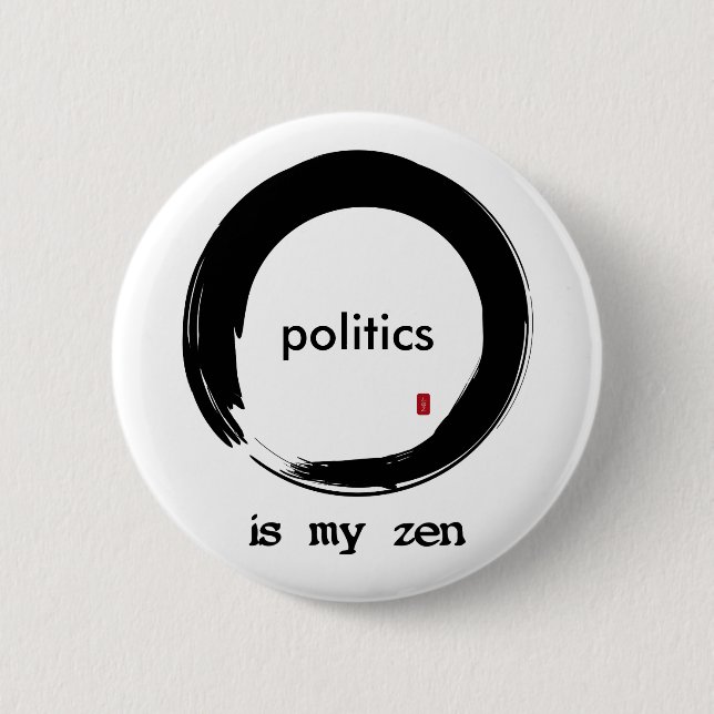 What's Your Zen? 6 Cm Round Badge (Front)