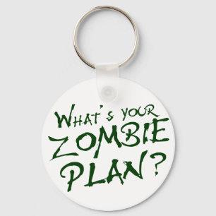 What's Your Zombie Plan? Key Ring