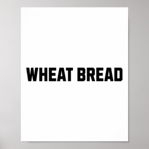 Wheat Bread Funny Costume Halloween Poster