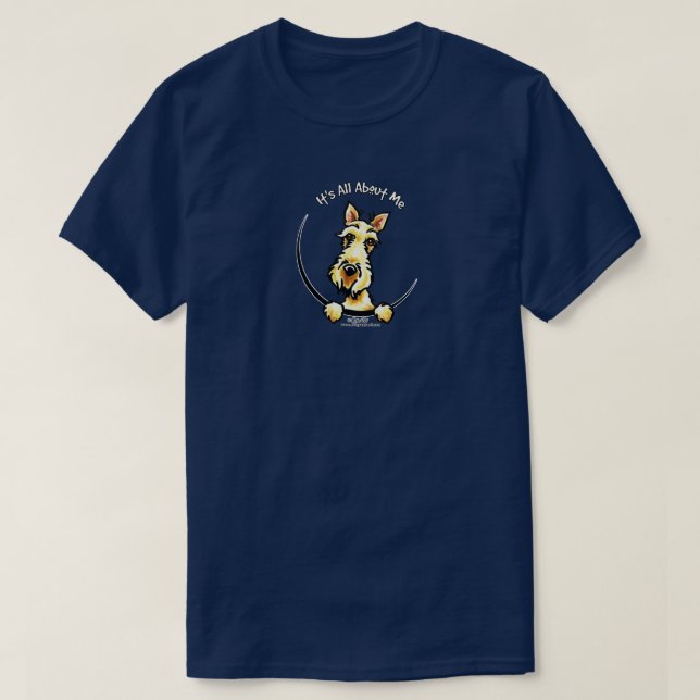 Wheaten Scottie Its All About Me T-Shirt (Design Front)