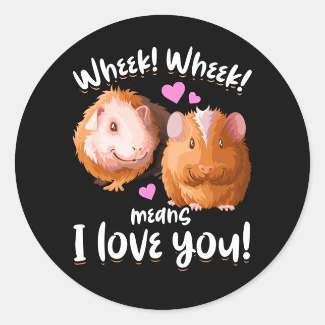 Wheek I Love You Guinea Pig Classic Round Sticker (Front)