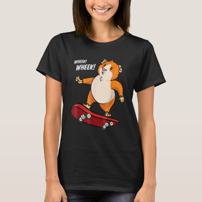 Wheek Wheek Guinea Pig Skateboard Skateboarder T-Shirt (Front)