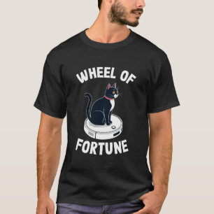 Wheel of Fortune Cat On Robot Vacuum Cleaner Cat 4 T-Shirt