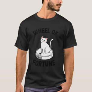 Wheel of Fortune Robot Vacuum Cleaner Funny Cat 3 T-Shirt