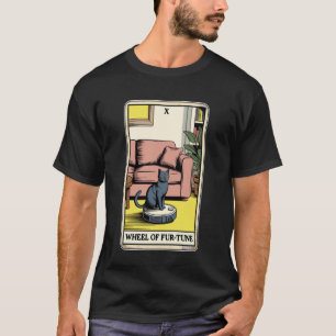 Wheel of Fur-Tune Robot Vacuum Cleaner Funny Tarot T-Shirt