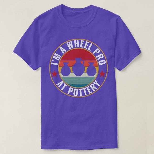 Wheel Pro at Pottery Funny Potter Pun Ceramics Ret T-Shirt (Design Front)