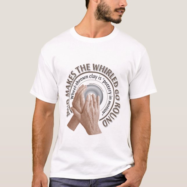 Wheel-thrown pottery T-Shirt (Front)